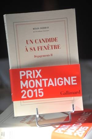 Prix Montaigne 2015 - Régis Debray "Un candide à sa fenêtre"